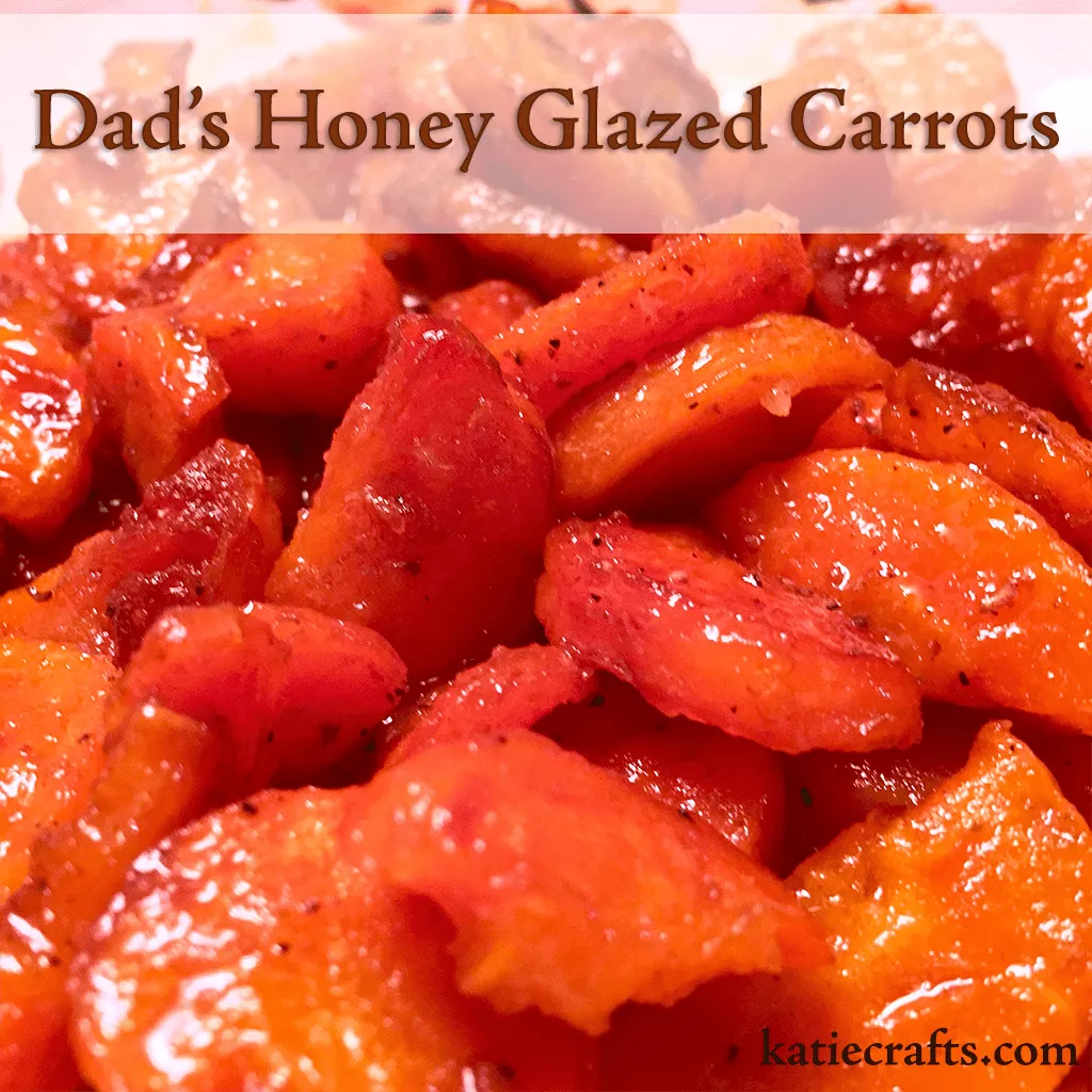 Dad's Honey Glazed Carrots Recipe
