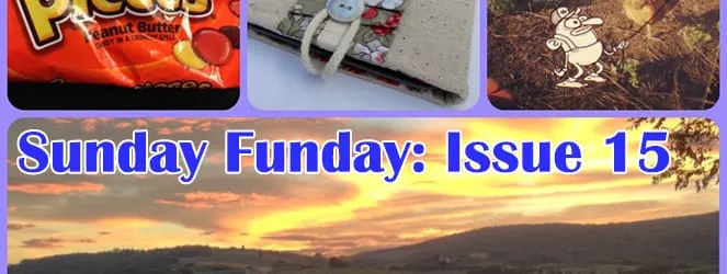 Sunday Funday: Issue 15