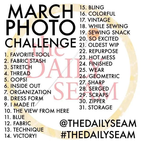 Sewing Themed March Photo Challenge from The Daily Seam