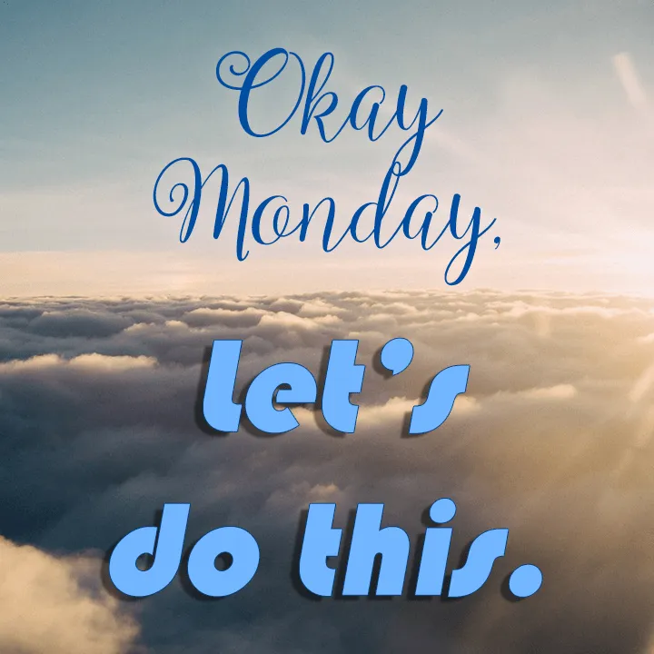 Motivation Monday: Let's Do This!