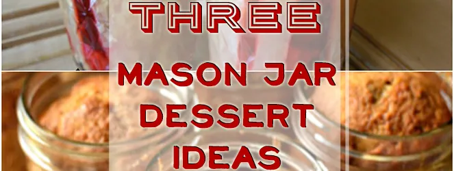 3 Mason Jar Dessert Ideas for the Holidays