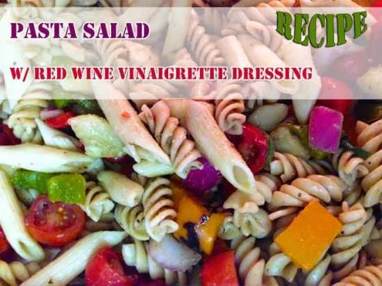 Pasta Salad w/ Red Wine Vinaigrette Dressing Recipe by Katie Crafts - Crafting, Sewing, Recipes and More!