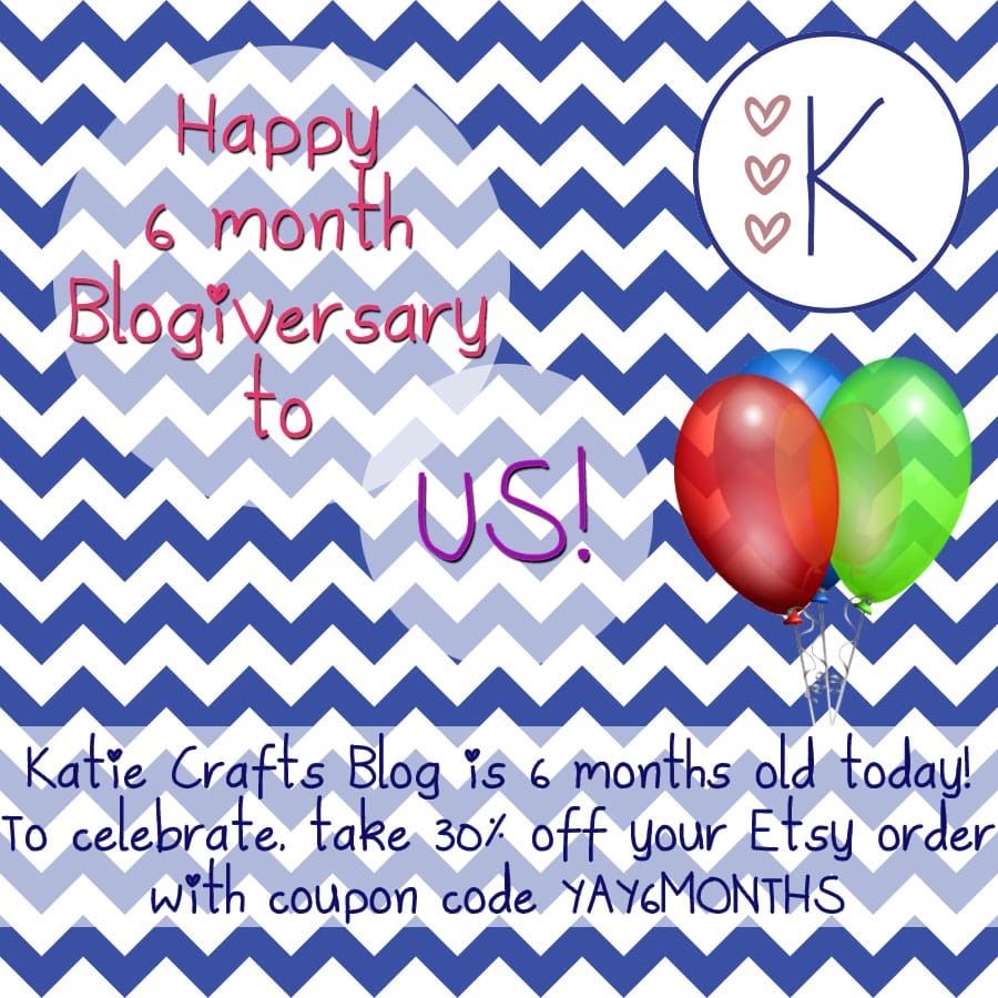 Katie Crafts 6 Month Blogiversary Party on Katie Crafts; https://www.katiecrafts.com