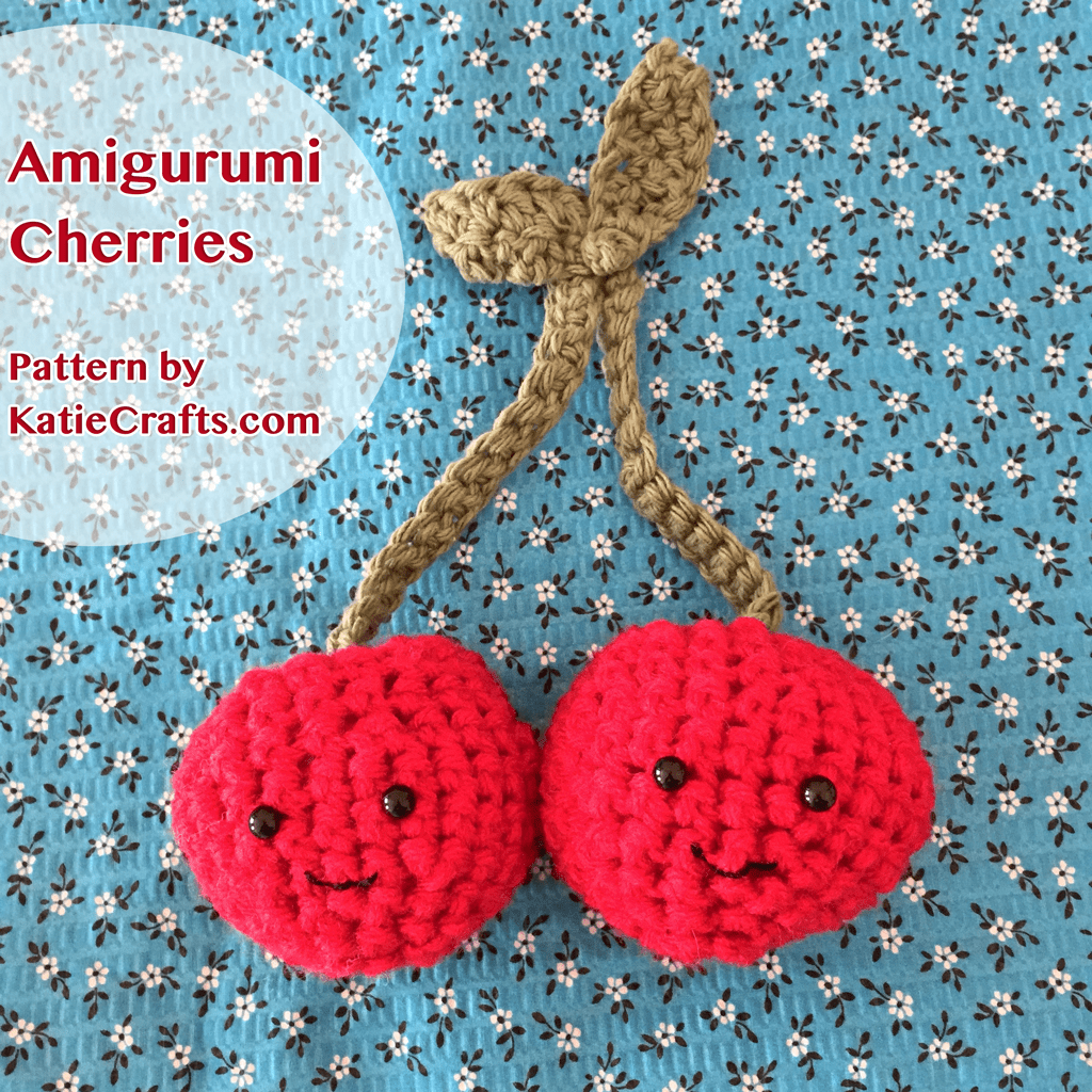 Amigurumi Cherries Pattern on Katie Crafts; https://www.katiecrafts.com