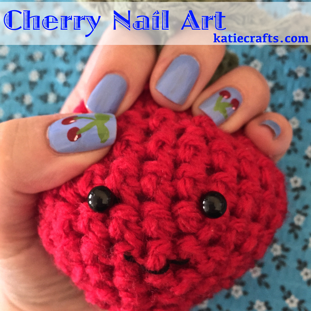 Cherry Nail Art by Katie Crafts; https://www.katiecrafts.com