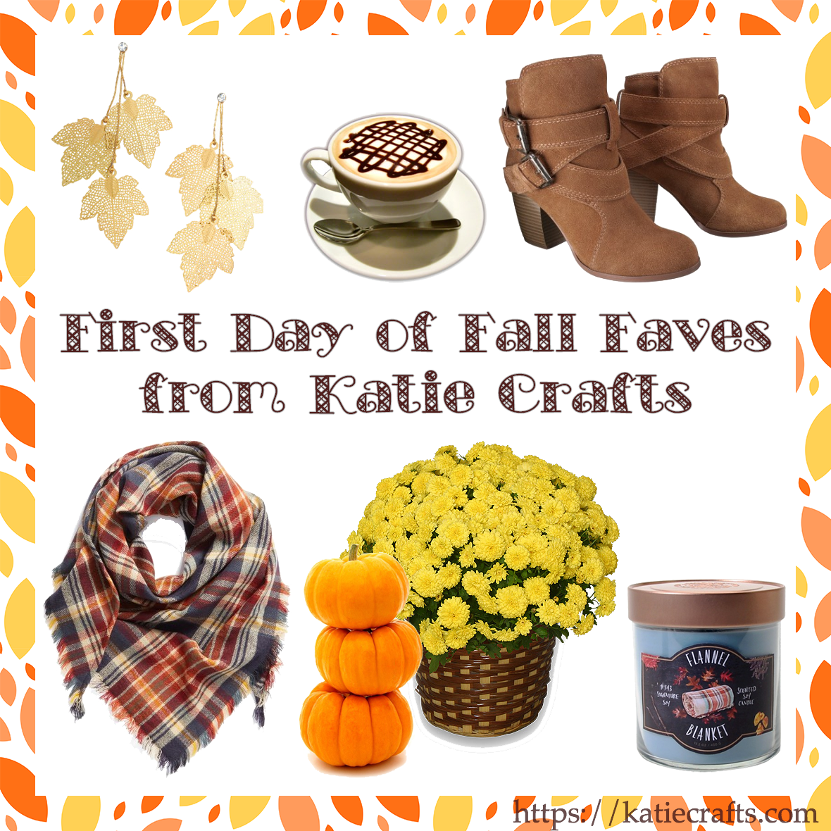 First Day of Fall Faves by Katie Crafts; https://www.katiecrafts.com